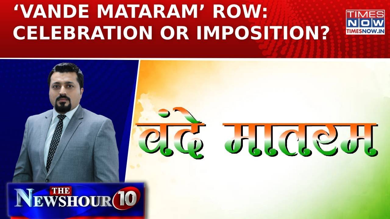 150 Years Of ‘Vande Mataram’: Congress, Muslim Bodies Object To Govt Circular | Newshour Agenda
