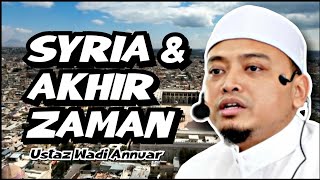 Download Lagu Syria \u0026 Akhir Zaman | Ustaz Wadi Annuar MP3 Download Lagu Syria \u0026 Akhir Zaman | Ustaz Wadi Annuar MP3