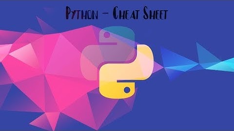 python cheat sheet for the course