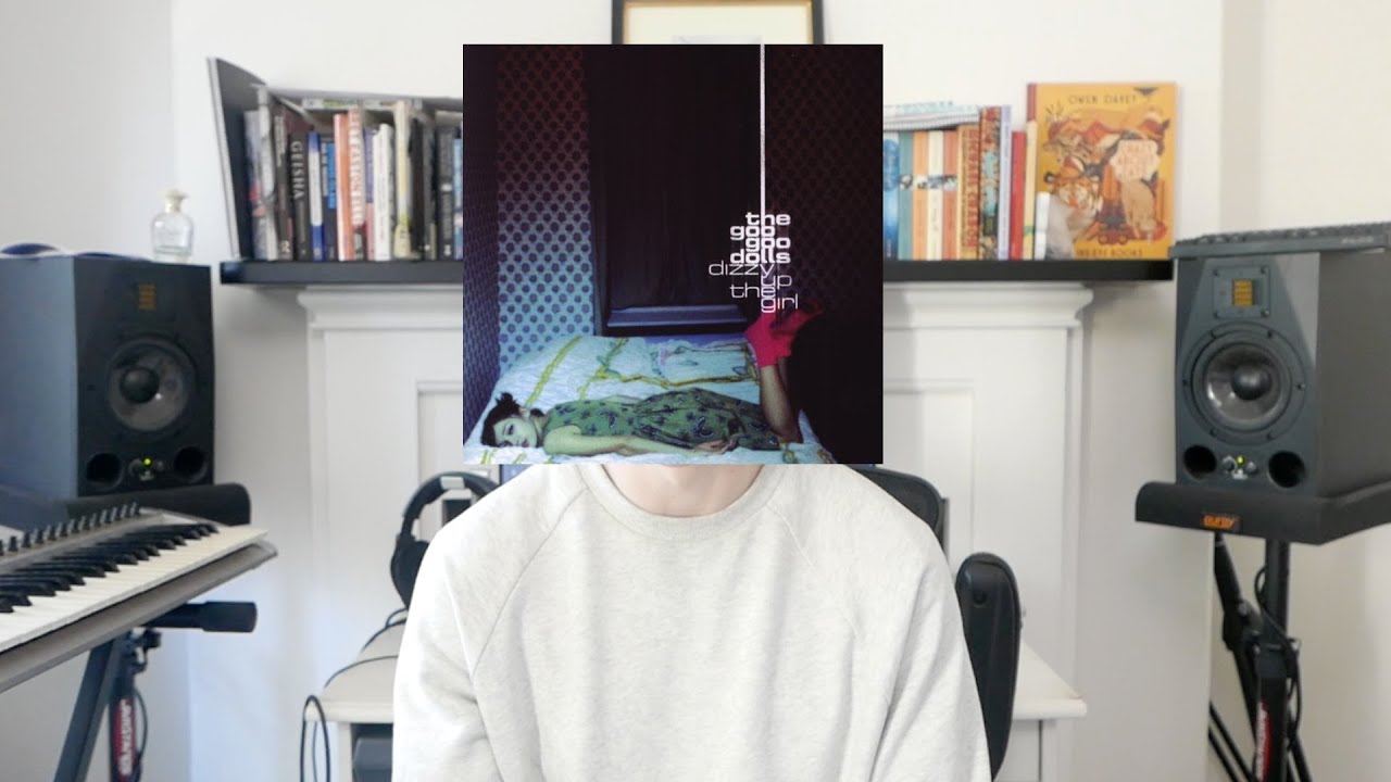 This Week I Bought: Dizzy Up The Girl by The Goo Goo Dolls