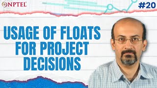 #20 Example 4, Usage of Floats for Project Decisions | Project Planning & Control