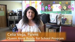 Education:  Queen Anne "Ready for School" Program