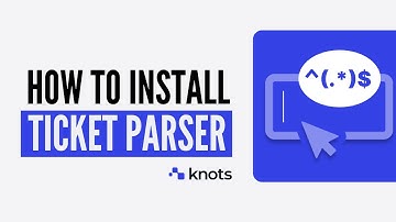 How to Install Ticket Parser Extract Patterns by Knots in Zendesk (Full Walkthrough)