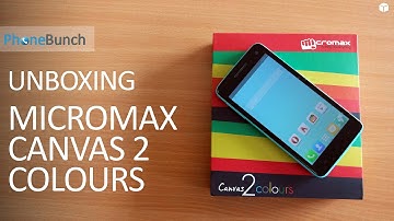Micromax Canvas 2 Colours A120 Unboxing and Hands-on Overview