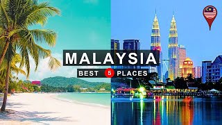 Top 5 Beautiful Places to Visit in Malaysia - Travel Guide Malaysia