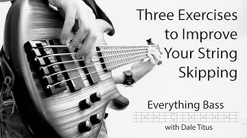 Three Exercises to Help Develop Your String Skipping Ability