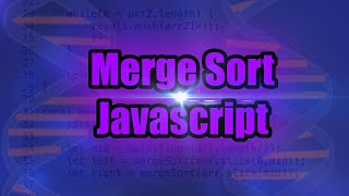 Merge Sort JavaScript