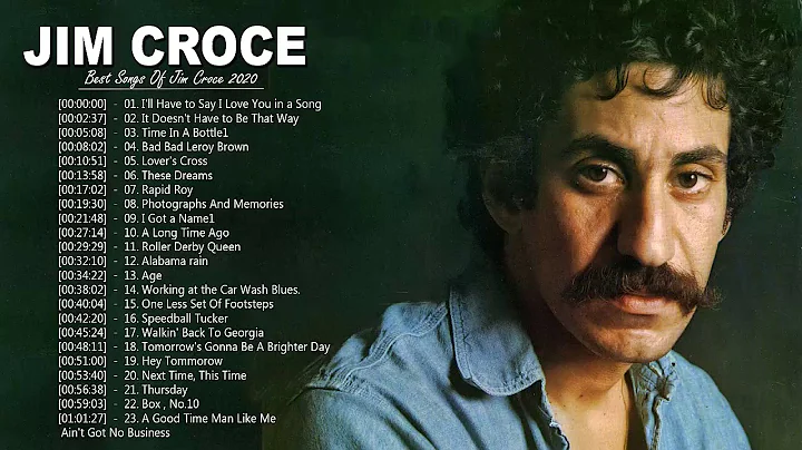 Jim Croce Greatest Hits Playlist - Best Songs Of J...