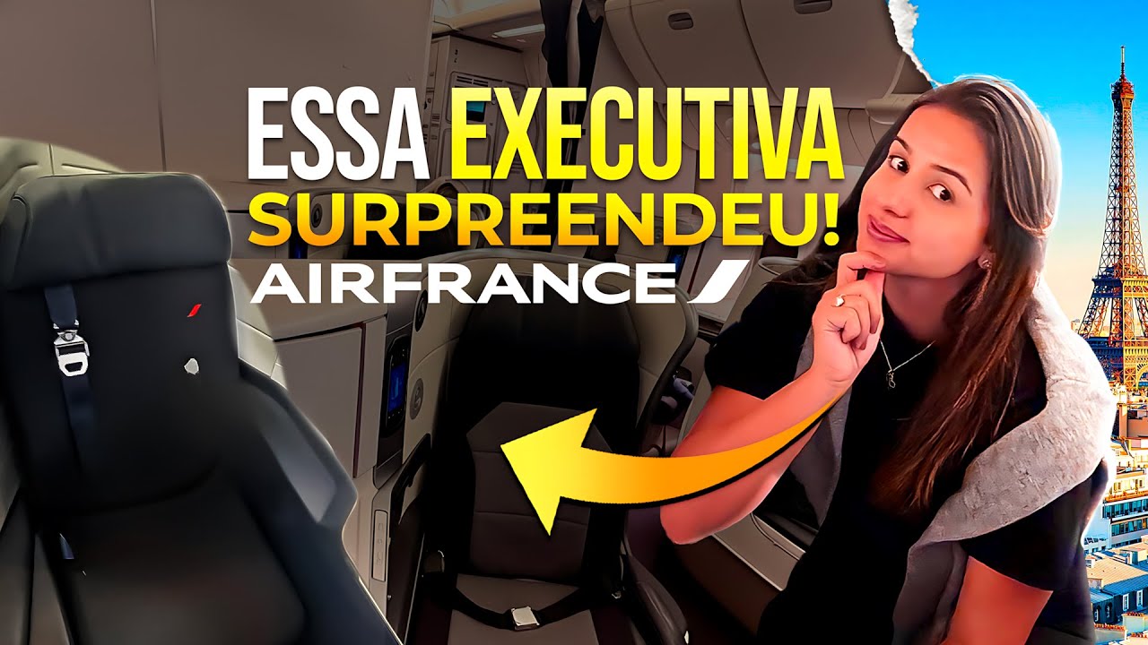 Executiva Air France - Voando para Paris