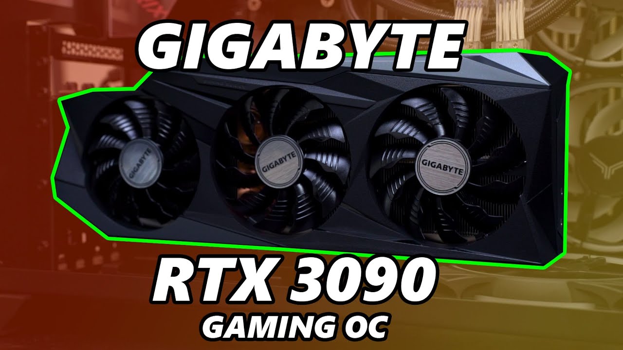 Review - Gigabyte GeForce RTX 3090 Gaming OC 24G