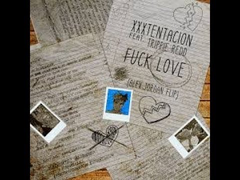 XXXTENTACION Fuck Love Audio Feat Trippie Redd
