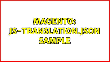 Magento: js-translation.json sample