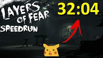 Layers Of Fear Any% Speedrun | 32:04 !!!