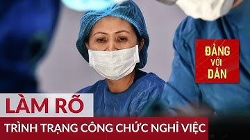 Làm rõ tình hình cán bộ, công chức, viên chức xin nghỉ việc