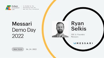 Messari - Demo Day 2022