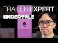 Trailer expert reacts to undertale release trailer