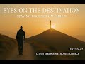 Eyes on the Destination: Staying Focused on Christ (Luke 9:51-62) | June 29, 2025