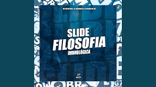 Slide Filosofia Imunológica (Feat. Mc Bm Oficial)