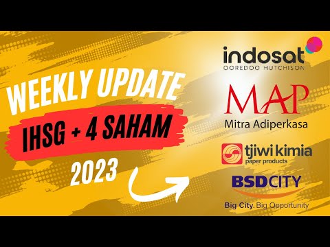 WEEKLY UPDATE ANALISA TEKNIKAL IHSG SAHAM ISAT MAPI TKIM BSDE TERBARU HARI INI