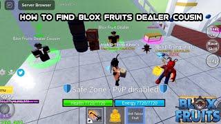 How to Find Blox Fruit Dealers Cousin | Blox Fruit | Update 15 screenshot 1
