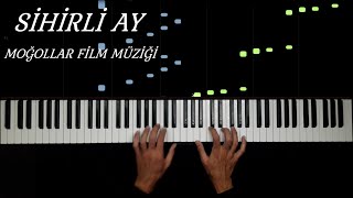 SİHİRLİ AY - MOĞOLLAR FİLM MÜZİĞİ (PIANO TUTORIAL) Resimi