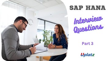 Part 3 - SAP HANA Interview Questions | SAP HANA Certification Training | Uplatz