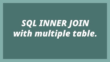 SQL Inner Join with multiple table Bangla Tutorial (SQL Part - 3)