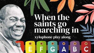 When The Saints Go Marching In (Louis Armstrong) - XYLOPHONE PLAY ALONG (Easy) Resimi