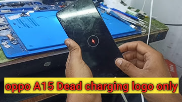 oppo A15 charging logo only solution. oppo a15 not power on charging logo only.