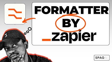 Zapier Basics: Formatter by Zapier