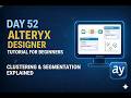 Alteryx Day 52 – Clustering Explained #alteryx #alteryxtutorial #youtubevideo