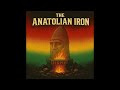 The Anatolian Iron AIGenDUB