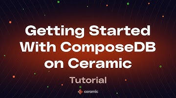 Getting Started With ComposeDB on Ceramic