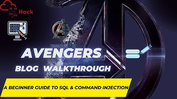 TryHackMe Avengers Blog : SQL Injection & Command Injection Tutorial | Tony Stark Machine Hack