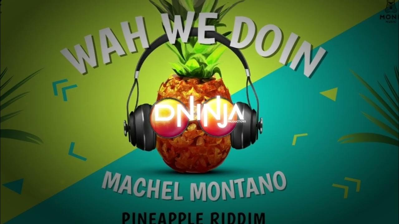 Machel Montano - Wah We Doin (D Ninja Edit) | Soca 2025 Machel Montano - Wah We Doin (D Ninja Edit) | Soca 2025
