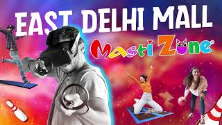 Masti Zone | EDM MALL | Ghaziabad | Bowling | VR Games | Kids Play | Arcades