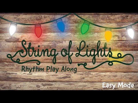 String of Lights [Easy Mode] - Rhythm Play Along