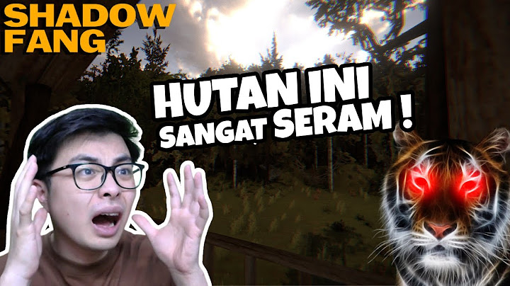 Ada GAME HOROR Tentang HUTAN ASIA TENGGARA ! SHADOW FANG GAMEPLAY INDONESIA