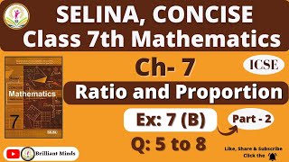 Class 7th ICSE | Selina Math | Ch-7 Ratio and Proportion Ex: 7 (B) Ques: 5 to 8 screenshot 4