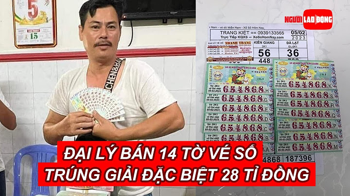 Vé số trúng đặc biệt bao nhiêu tiền năm 2024