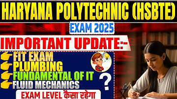 Hsbte Exam Update ll Haryana Polytechnic SEMESTER EXAM UPDATE ll HSBTE