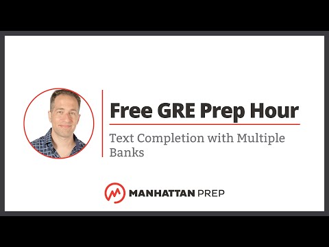 Free GRE Prep Hour: Text Completion with Multiple Blanks