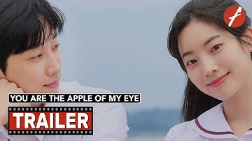 You Are the Apple of My Eye (2025) 그 시절, 우리가 좋아했던 소녀 - Movie Trailer - Far East Films