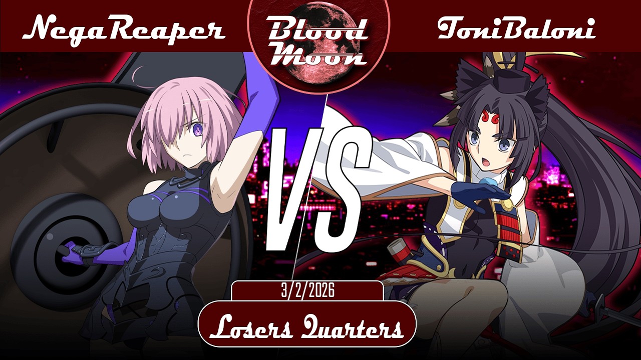 Blood Moon XXX | NegaReaper (Vlov, Mash) VS. ToniBaloni (Ushiwakamaru) | MBTL NA Netplay Bracket