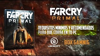 Far Cry Primal Requisitos Para Tu PC / BoxGaming