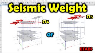 How ETABS Consider Seismic Weight Of The Last Floor? screenshot 3
