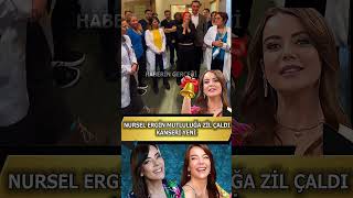 Nursel Ergin Mutluluğa Zil Çaldı #nurselergin