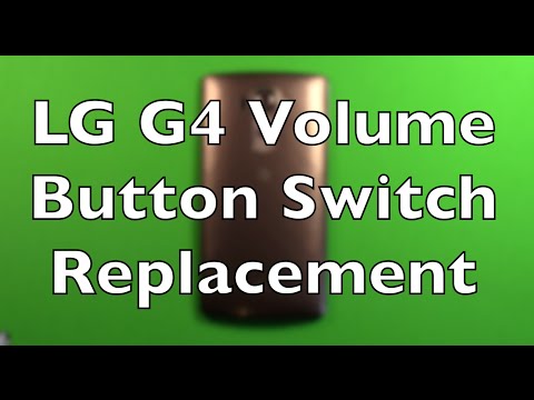 LG G4 Volume Button Switch Replacement How To Change