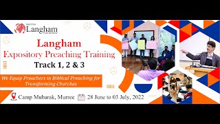 Langham Expository Preaching (Track1,2&3) at Camp Mubarak in Murree.