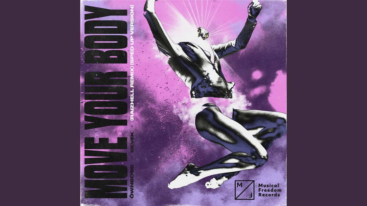 Move Your Body (RAIZHELL Remix) (Sped Up Version) - YouTube